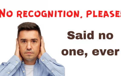 “No recognition, please!” said no one, ever